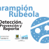 Prevengamos el Sarampión y la Rubeola